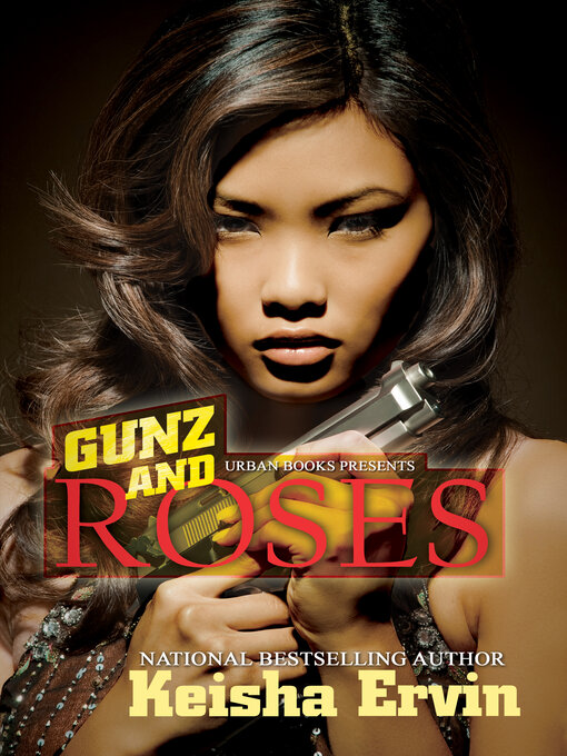 Title details for Gunz and Roses by Keisha Ervin - Available